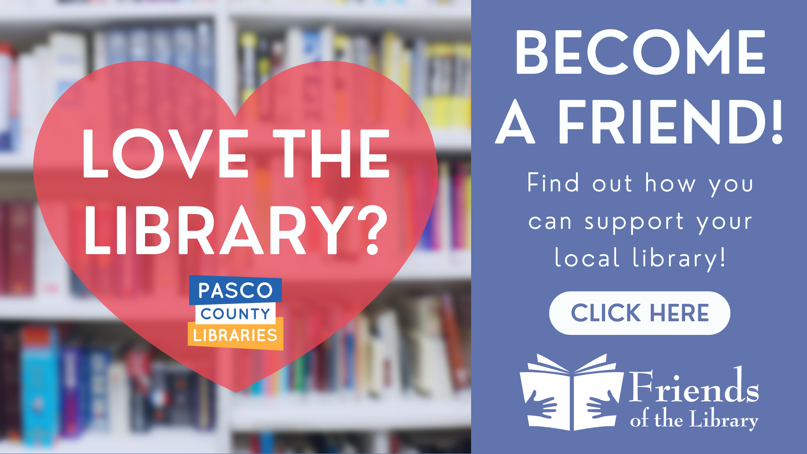 https://www.pascolibraries.org/images/Slider/Friends%20Campaign%20(Web%20Banner)%20Updated.png